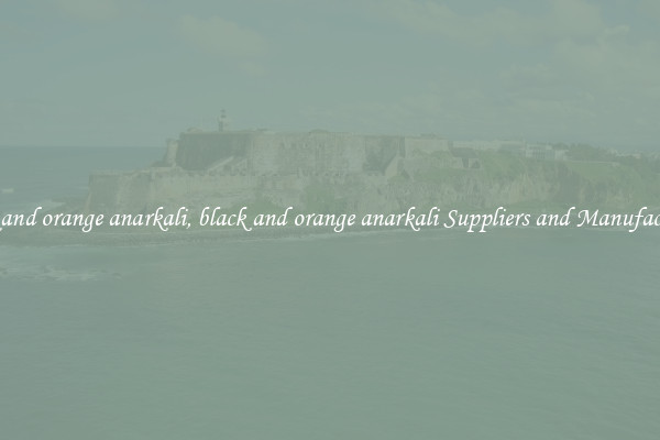 black and orange anarkali, black and orange anarkali Suppliers and Manufacturers