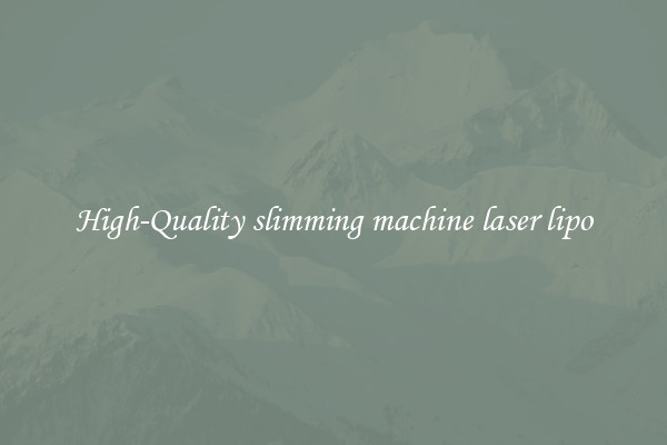 High-Quality slimming machine laser lipo